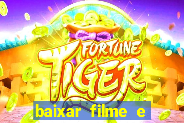 baixar filme e series mp4